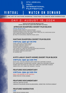 The second day of the Haiti International Film Festival will be on Sunday, August 18, is available only virtually on eoflix.com.